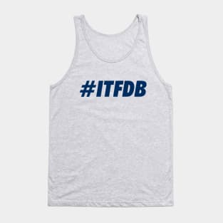 ITFDB, Blue Tank Top